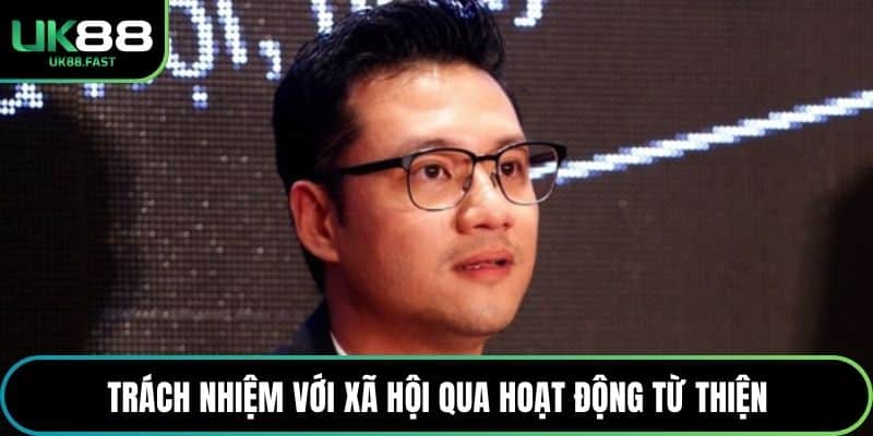 Trách nhiệm với xã hội qua hoạt động từ thiện